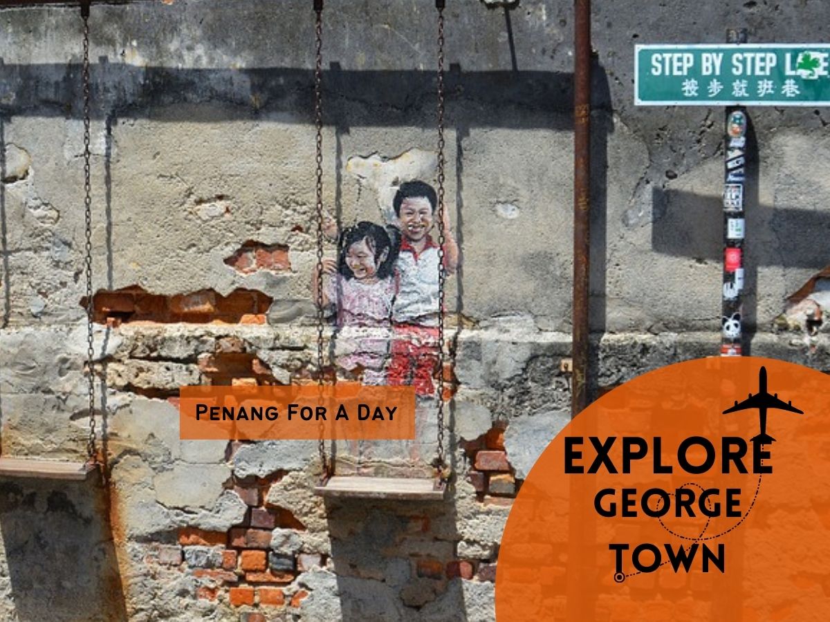 Explore George Town in a day