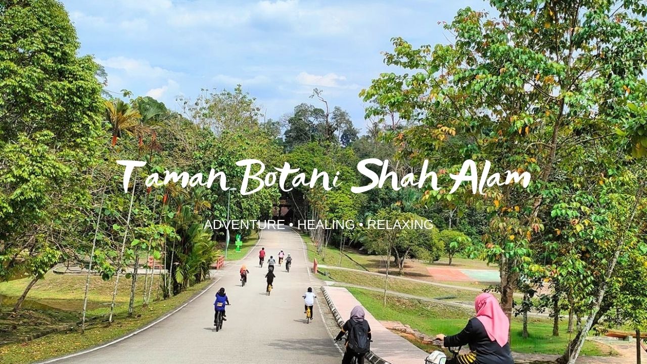 The Best Taman Botani Negara Shah Alam Day Trip guide  The Simple